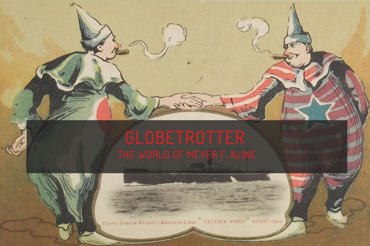 Globetrotter : the World of Meyer F.&nbsp;Kline